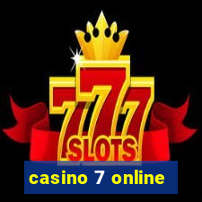 casino 7 online