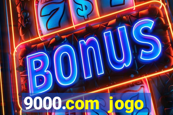 9000.com jogo cassino baixar