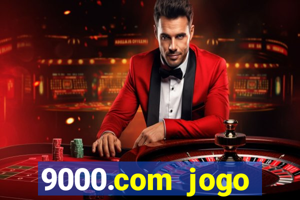 9000.com jogo cassino baixar