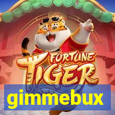 gimmebux