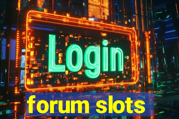 forum slots