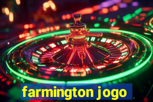 farmington jogo