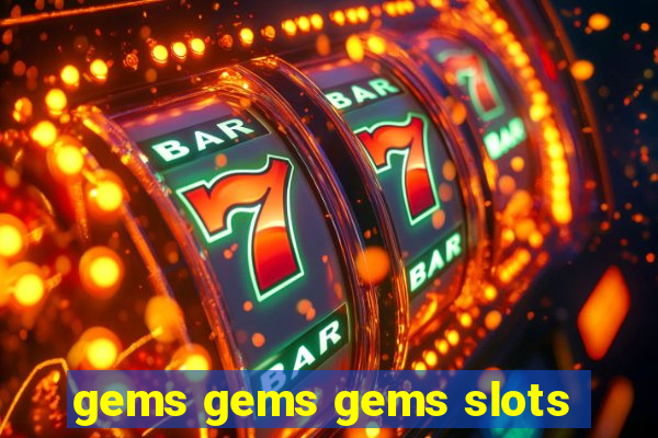 gems gems gems slots