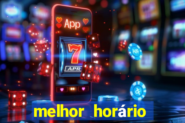 melhor horário para jogar fortune tiger hoje à tarde