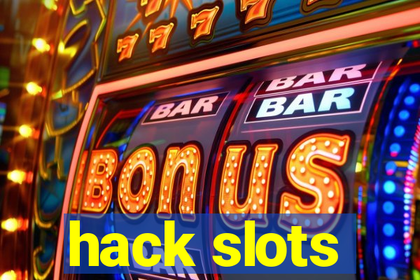 hack slots