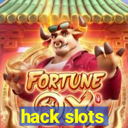 hack slots