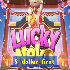 5 dollar first deposit casino