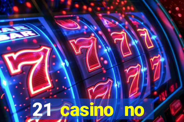 21 casino no deposit bonus 2019