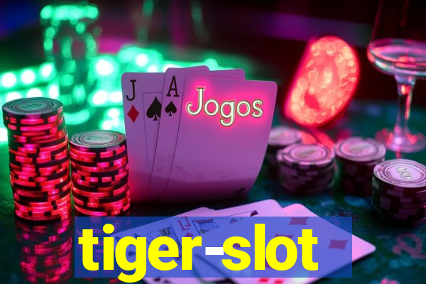 tiger-slot