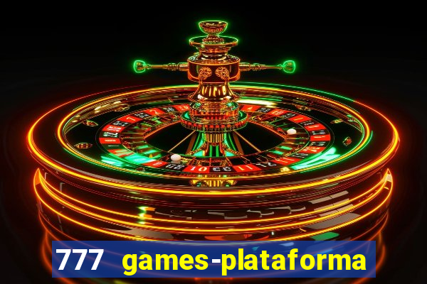 777 games-plataforma de casino en linea