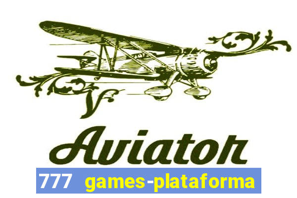 777 games-plataforma de casino en linea