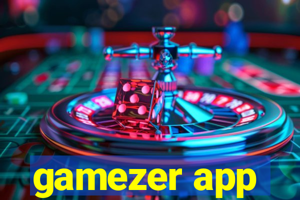 gamezer app