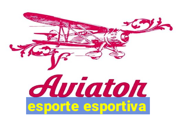 esporte esportiva