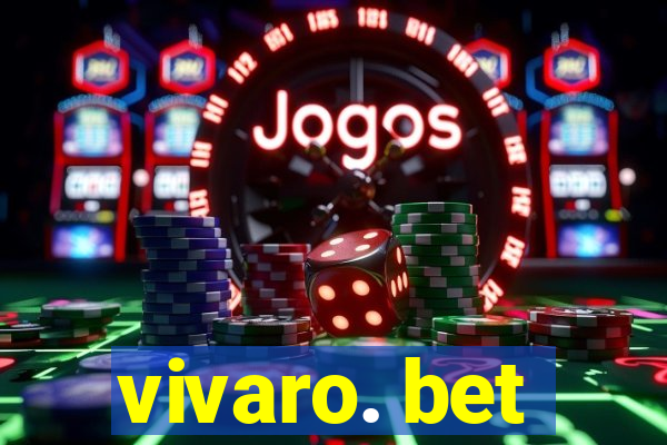 vivaro. bet