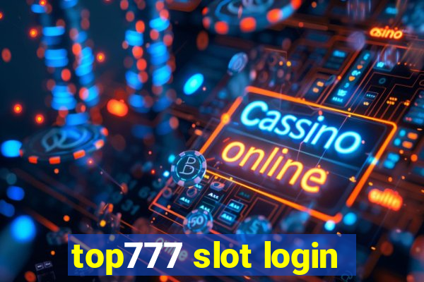 top777 slot login