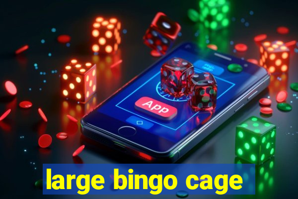 large bingo cage