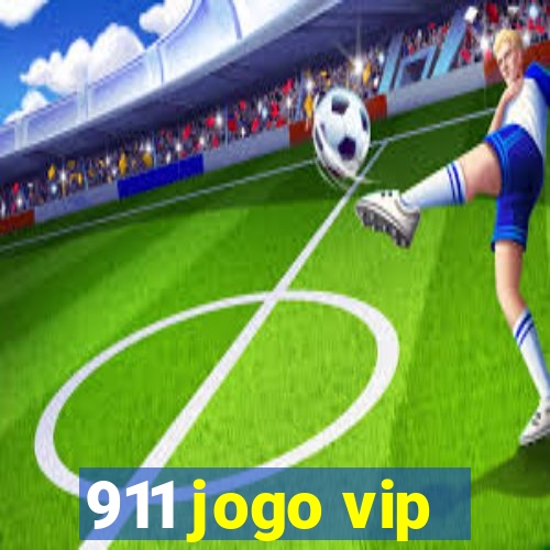 911 jogo vip