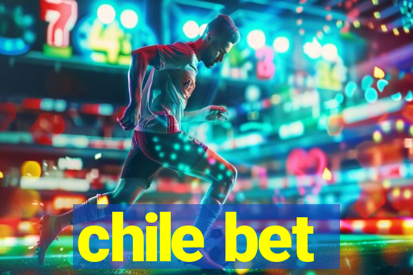 chile bet