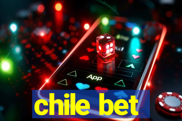 chile bet