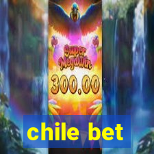 chile bet