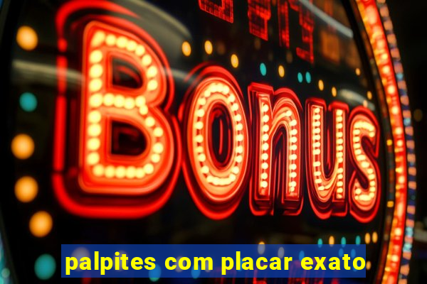 palpites com placar exato