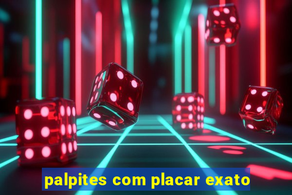 palpites com placar exato