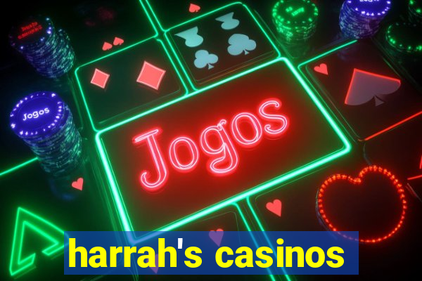 harrah's casinos