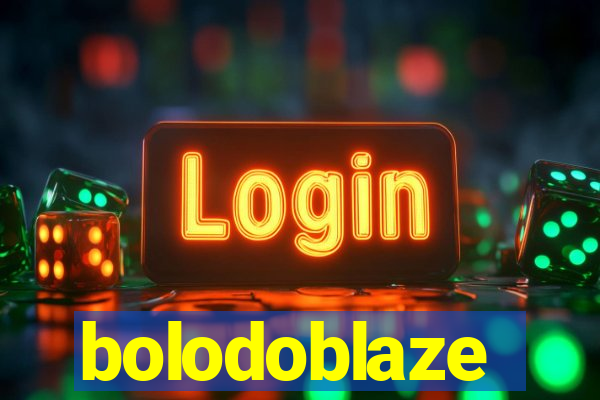 bolodoblaze