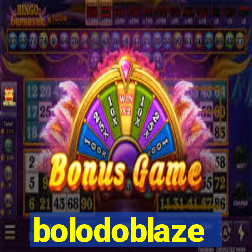 bolodoblaze