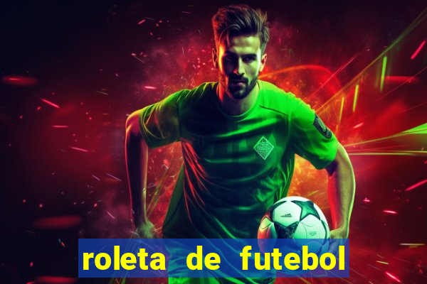 roleta de futebol carreira roleta de jogadores de futebol