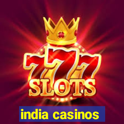 india casinos