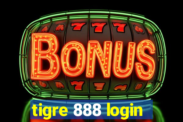 tigre 888 login