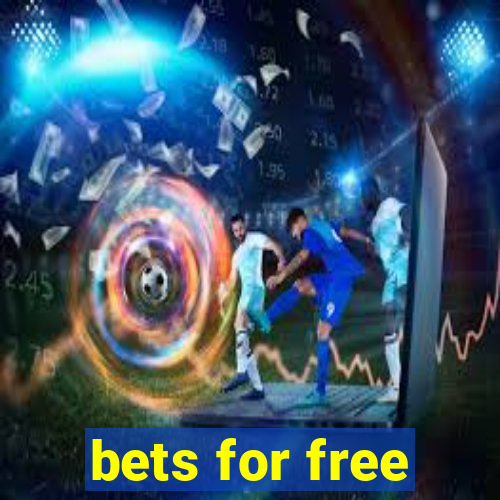 bets for free