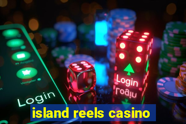 island reels casino