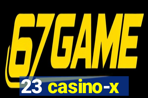 23 casino-x