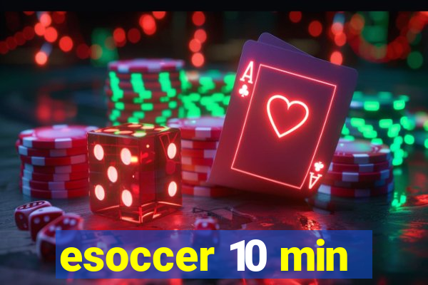 esoccer 10 min