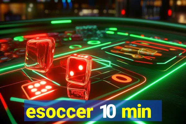 esoccer 10 min