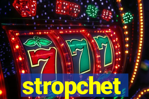 stropchet