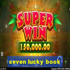 seven lucky book