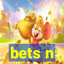 bets n