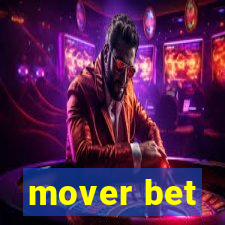 mover bet