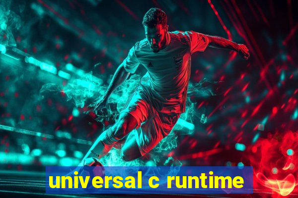 universal c runtime