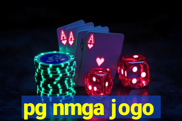 pg nmga jogo