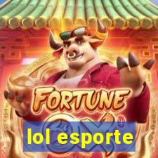 lol esporte