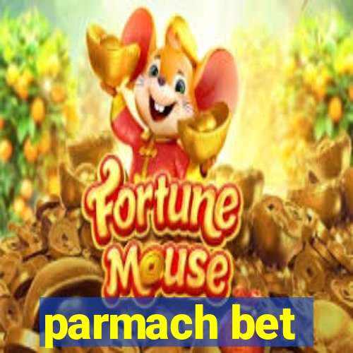 parmach bet