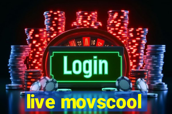 live movscool