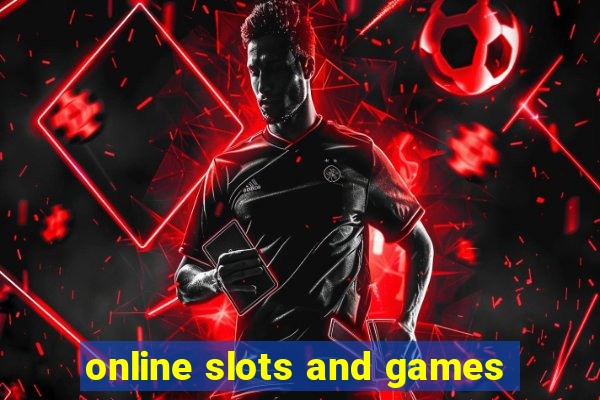 online slots and games