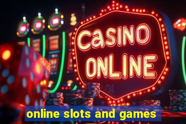 online slots and games