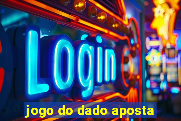 jogo do dado aposta