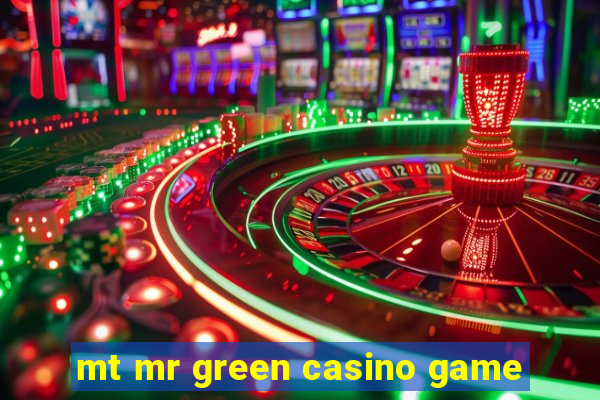 mt mr green casino game